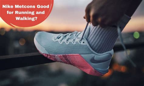 Are Metcons Good for Running? And Why Do They Feel Like Running on Clouds Made of Marshmallows?