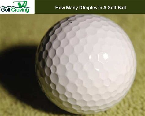 How Many Dimples Are in a Golf Ball and Why Do They Even Matter?